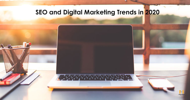 Seo And Digital Marketing Trends In 2020