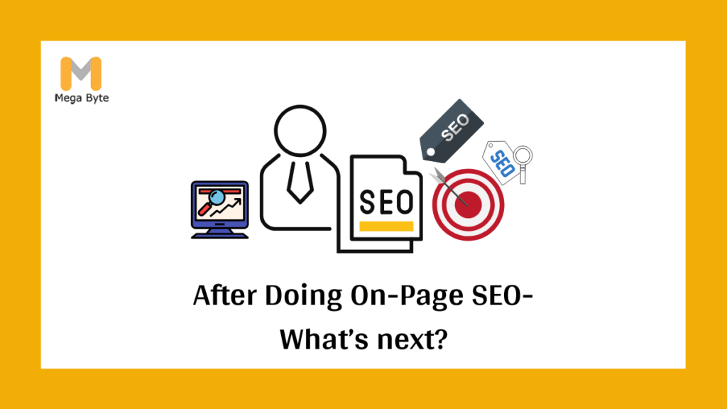 What to do after optimizing On-page SEO strategy for your site?