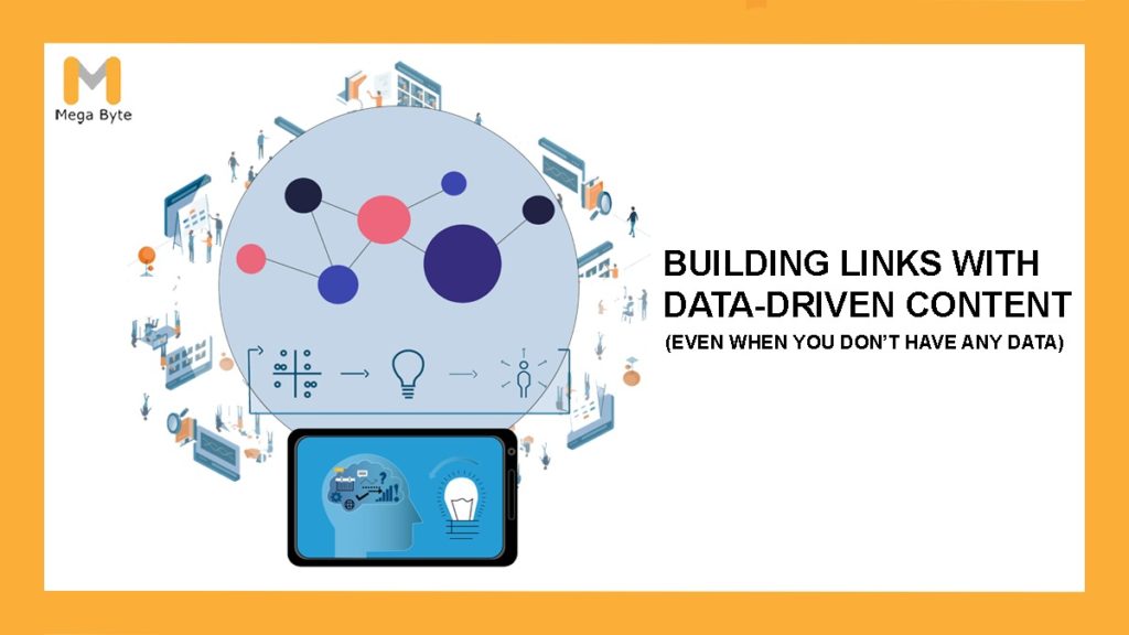 Building Links with Data-Driven Content (Even When You Don’t Have Any Data)
