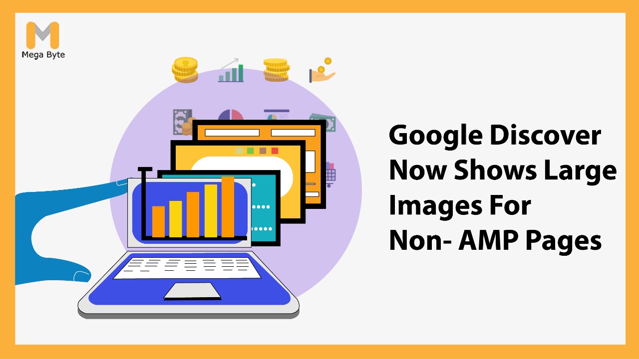 Google Discover Now Display Big Pictures for NonAMP Pages