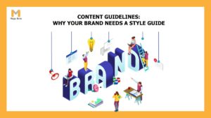 Content Guidelines: Why Your Brand Needs a Content Style Guide
