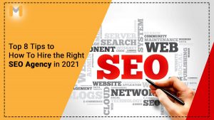 Top-8-Tips-on-How-To-Hire-the-Right-SEO-Agency-in-2021