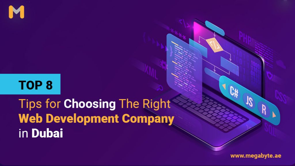 Top 8 Tips for Choosing The Right web development company in Dubai